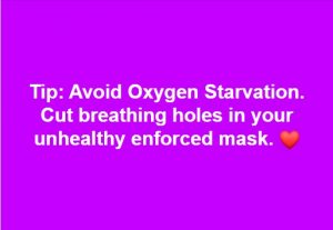 Make breathing holes in your mask